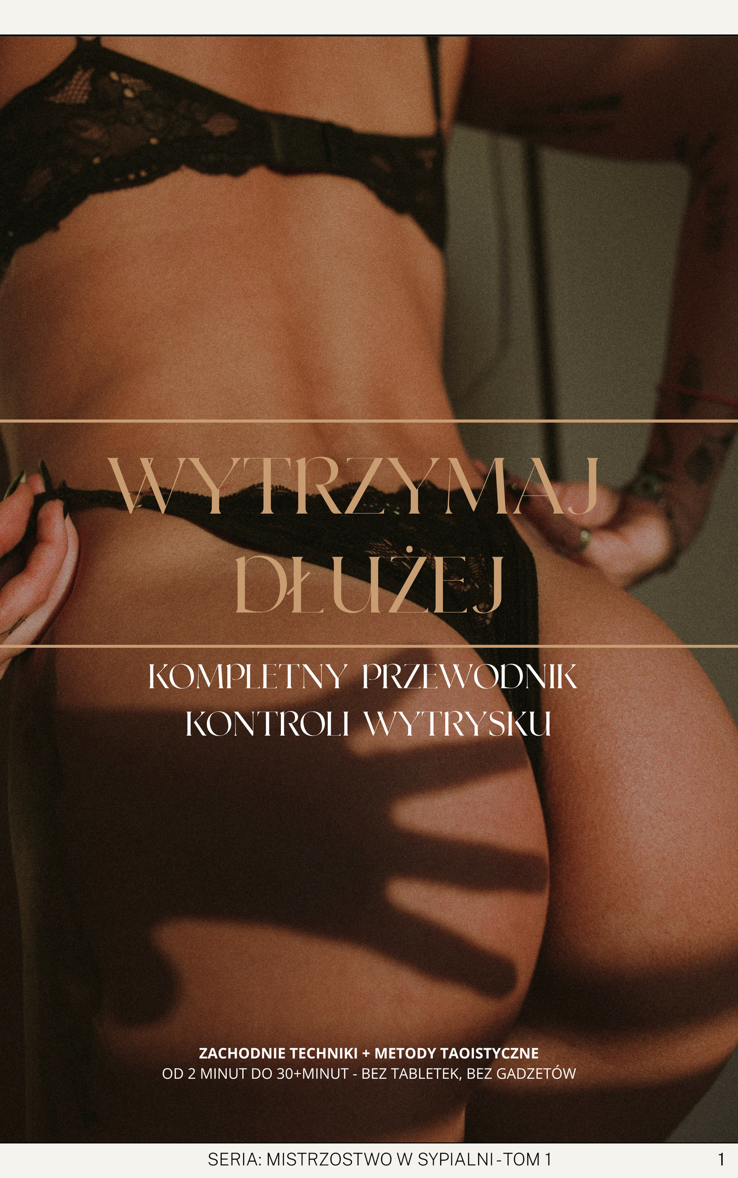 Wytrzymaj Dłużej - Kompletny Przewodnik Kontroli Wytrysku [E-Book PDF]